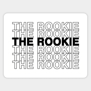 The Rookie TV Show (Black Text) Magnet